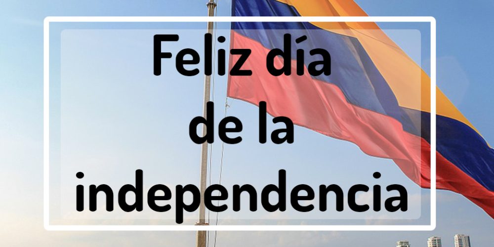 Feliz día de la independencia